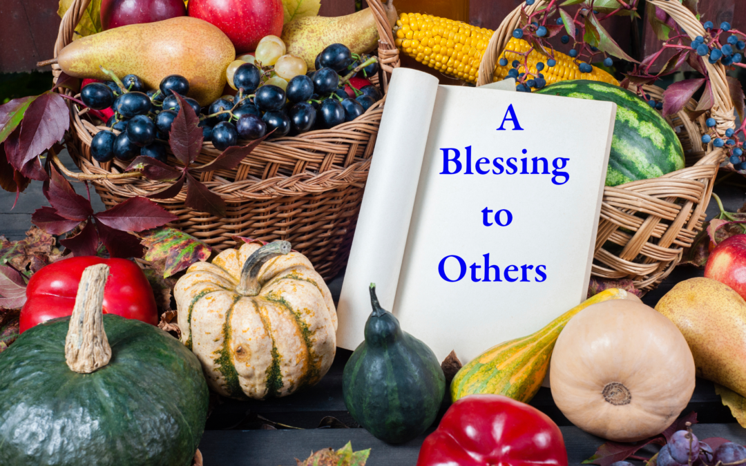 49 – A Blessing to Others